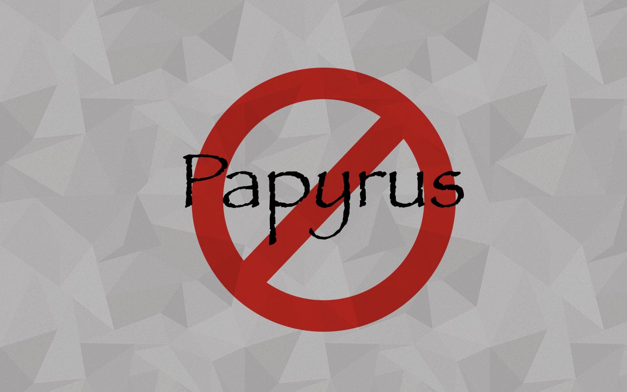 no-papyrus